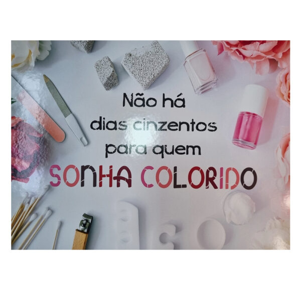 Quadro Decorativo Não Há Dias Cinzentos