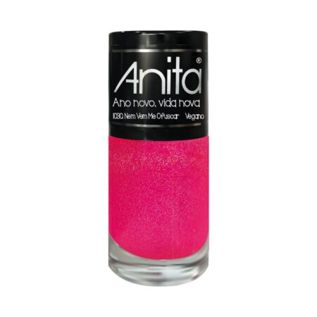 Esmalte Anita Ano Novo Vida Nova Nem Vem Me Ofuscar 10ml